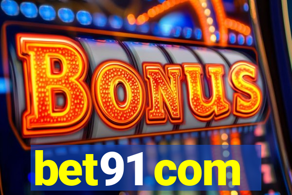 bet91 com